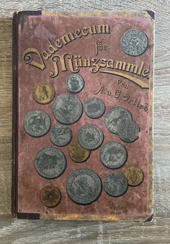 ORTLEB A. und G. - Vademecum fur munzsammler. Liepzig. 107 pp. Tavole finali con...