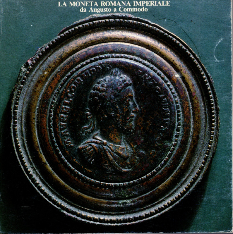 PANVINI ROSATI F. - La moneta romana imperiale da Augusto a Commodo. Bologna, 19...