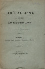 PAPADOPOLI N. - Le bimetallisme a Venise au moye age. Bruxelles 1892. pp. 12. brossura editoriale sciupata, intonso buono stato, raro.