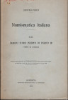 PERINI Q. - Fiorino d’oro inedito di Enrico III Conte di Gorizia. Rovereto, 1900. Pp. 5, ill. nel testo. ril. ed. molto raro, buono stato.