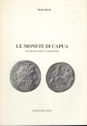 RASILE M. - Le monete di Capua nel periodo antico e medioevale. Latina, 1990. pp. 88, ill. nel testo. ril ed ottimo stato, testo di riferimento utiliz...
