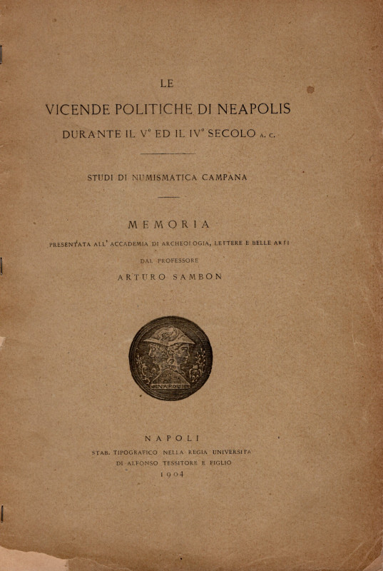 SAMBON A. – Le vicende politiche di Neapolis durante il V ed il VI secolo. Napol...