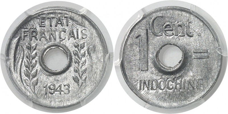 Indochine 1 cent. aluminium - 1943 Hanoï. Tranche lisse. Qualité rarissime pour ...