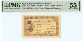Egypt
Egyptian Government
5 Piastres 1940
S/N T/5 829322
Crown & Letters Watermark, Signature Title - Minister of Finance
Pick 165a  Graded About Unci...