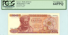 Greece
Bank of Greece (ΤΡΑΠΕΖΑ ΤΗΣ ΕΛΛΑΔΟΣ)
100 Drachmai, 1st July 1966
S/N 01A 000985 
Printer Bank of Greece Athens
Zolotas signature
Pick 196a; Pit...