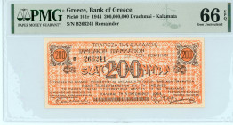 Greece
Kalamata 200 million Drachmai, 5th October 1944
S/N B 266241
Pick 161r; Pitidis 419d  Graded Gem Uncirculated 66 EPQ PMG.