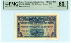 Syria / French Administration
Banque de Syrie
25 Piastres, 1st August 1919 SPECIMEN
Printer BWC
Pick 2s; PCLB 2  Graded Choice Uncirculated 63, previo...