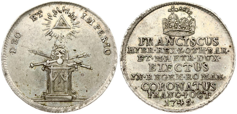 Holy Roman Empire. Franz I (1745-1765). Small medal 1745 On the Imperial Coronat...