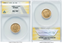 Milan I gold 10 Dinara 1882-V AU50 ANACS, Vienna mint, KM16, Fr-5. HID09801242017 © 2022 Heritage Auctions | All Rights Reserved