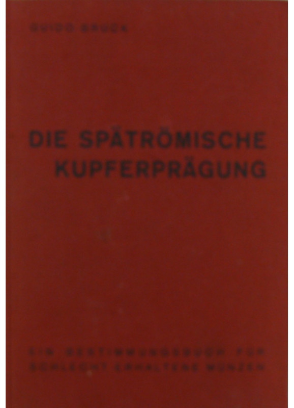 Die spätrömische kupferprägung, G.Bruck, 1961
Ouvrage relié. 101 pages et 2 car...