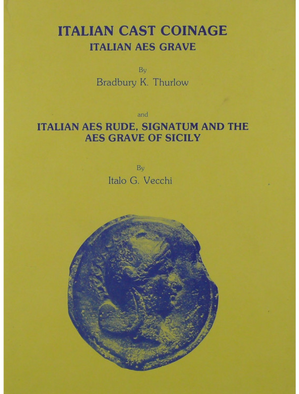 Italian cast coinage italian aes grave, B.K. Thurlow et Italianaes rude, signatu...