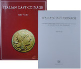 Italian cast coinage (aes grave), a descriptive catalogue of the cast bronze coinage and its struck counterparts in ancient Italy from the 7yh to 3rd ...