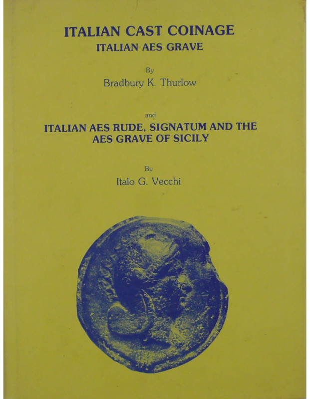 Italian cast coinage italian aes grave, B.K. Thurlow et Italianaes rude, signatu...