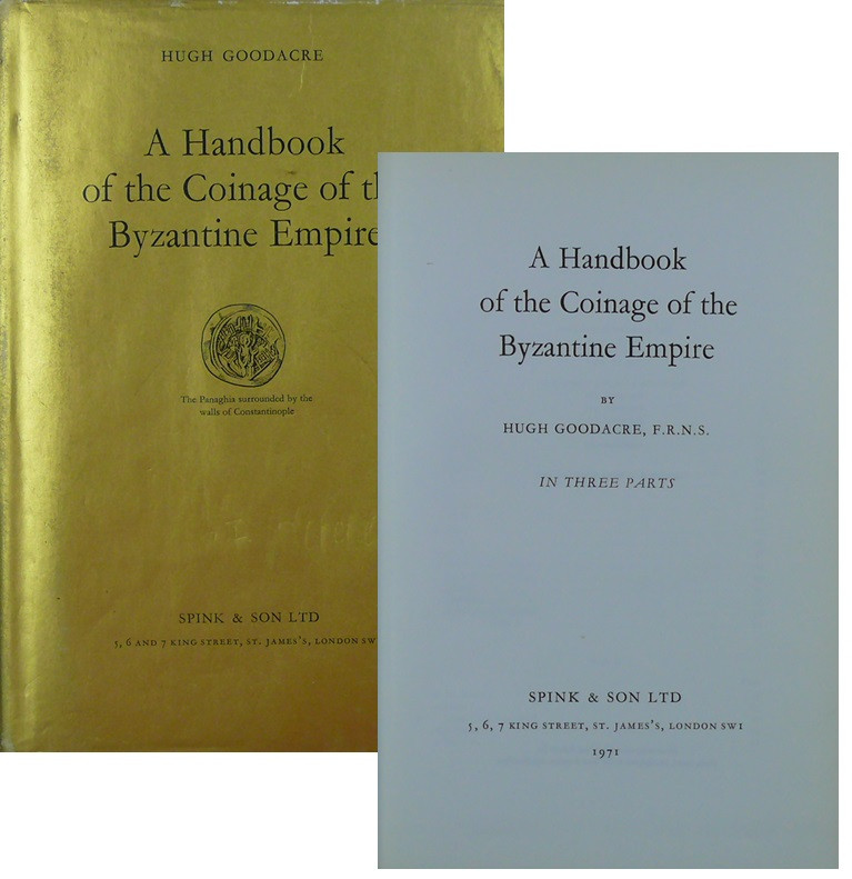 A handbook of the coinage of the byzantine empire, H. Goodacre, 1971
Ouvrage re...