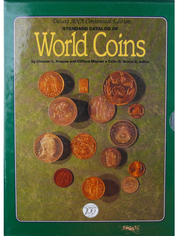 Standard catalog of World coins, Deluxe ANA Centennial edition, 2 volumes, L. Kr...