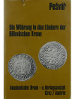 Die Währung in den ländern der Böhmischen krone, J. Posvar, 1970
Ouvrage relié. 129 pages et 12 planches.
