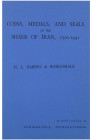 Coins, medals, and seals of the Shâhs of Iran, 1500-1941, H.L. Rabino di Borgomale,1945
Ouvrage broché. 108 pages et 5 tableaux.