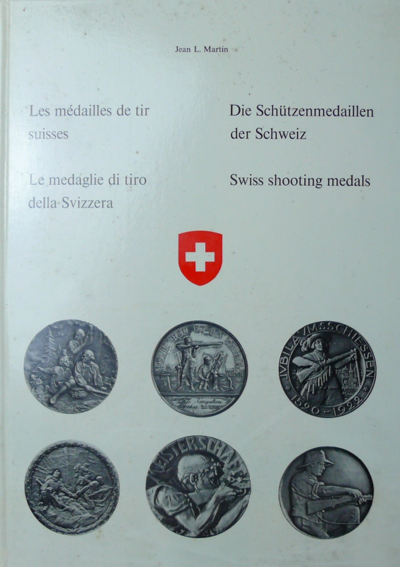 Ouvrage sur les médailles de Tir suisses, Jean L. Martin 
Très bel et intéressa...