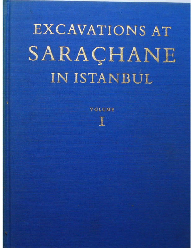 Excavations at Sarachane in Istanbul, vol 1, R. M. Harrisson 1986
Ouvrage de 42...