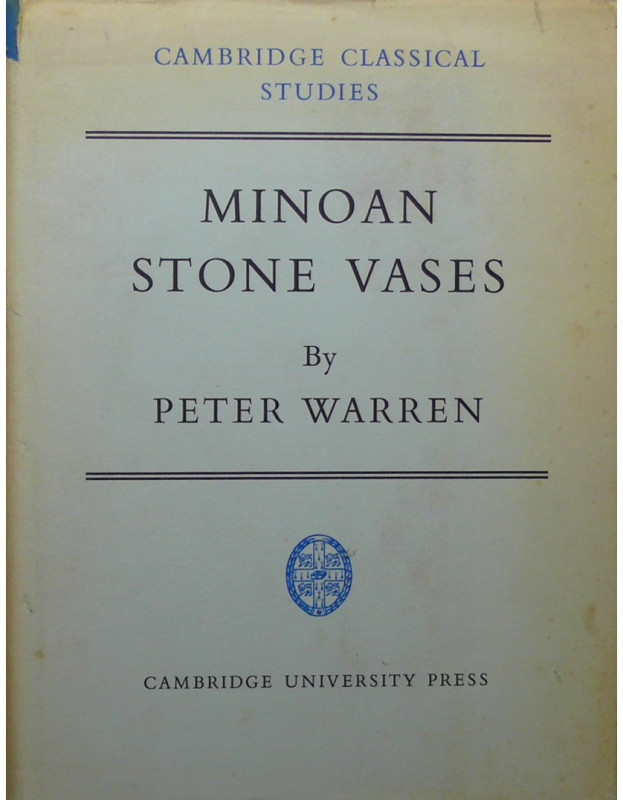 Minoan stone vases, Peter Warren 1969
Ouvrage de 279 pages alliant textes et de...
