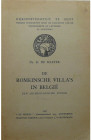 Romeinsche villa's in België, Dr. R. de Mayer 1937
Ouvrage de 331 pages de textes en néerlandais, de dessins et d'une carte.