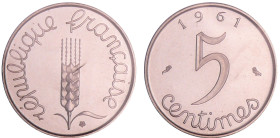 France - Cinquième république (1959- ) - 5 centimes Epi 1961 piéfort
FDC
Ga.174-F.124
 Inox ; -- ; 19 mm
Frappe monnaie.