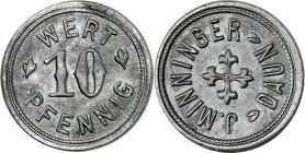 PRIVATNOTMÜNZEN UND/-MARKEN. 
DEUTSCHLAND. 
Daun (Rheinl.) - J. Minninger (Brennstoffhdlg.). 10Pf. o.J. Zn. Me. 276.1. . 

vz