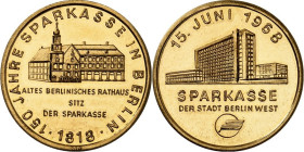 STÄDTE. 
DEUTSCHE STÄDTE. 
BERLIN. Goldmedaille 1968 150 Jahre Sparkasse in Berlin. Au-26mm, 8,14g (900). . 

GOLD St