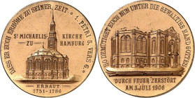 STÄDTE. 
DEUTSCHE STÄDTE. 
HAMBURG. Medaille 1906 (o.Sign.) a. d. am 3.&nbsp;Juli abgebrannte St. Michaelis-Kirche. Ansicht d. unversehrten Kirche /...