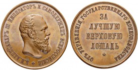 RUSSIAN EMPIRE AND FEDERATION. Alexander III, 1845-1894. Bronze medal o. J. (1886). For the best saddle horse. Dies by A. Griliches. Bust to right. A....