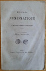 De Saulcy F. De Barthelemy A. Melanges de Numismatque. 3 et 4 Fascicules ( Mai-Juin-Juillet,Aout). Paris 1878. Softcover, pp. from 194 to 320, pl. fro...