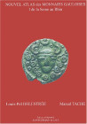 Louis-Pol Delestree & Marcel Tache. Nouvel Atlas des Monnaies Gauloises. Volume I. de la Seine au Rhin. Editions Commios, 2002. Hardcover, 136 pages, ...