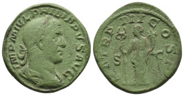 PHILIP I THE ARAB (244-249). Sestertius. Rome.
Obv: IMP M IVL PHILIPPVS AVG.
Laureate, draped and cuirassed bust right.
Rev: P M TR P III COS P P /...