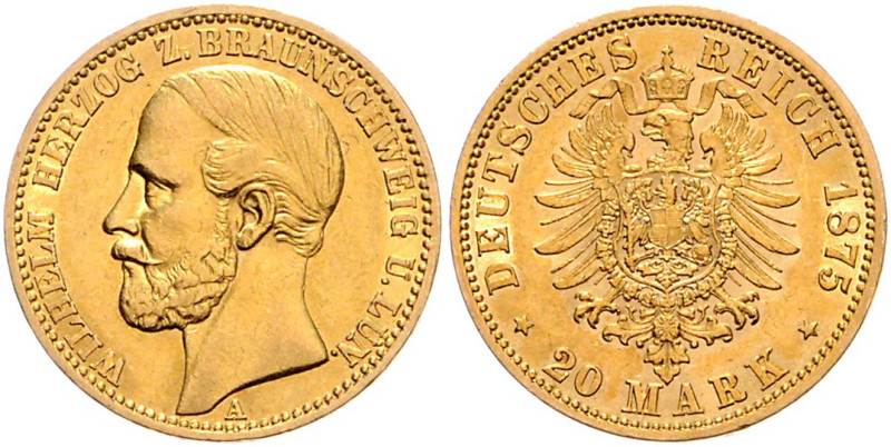 BRAUNSCHWEIG-LÜNEBURG, Wilhelm, 1830-1884, 20 Mark 1875 A. Aus alter norddeutsch...