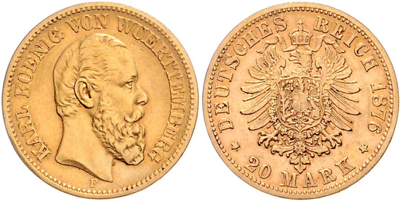 WÜRTTEMBERG, Karl, 1864-1891, 20 Mark 1876 F. Aus alter norddeutscher Sammlung....