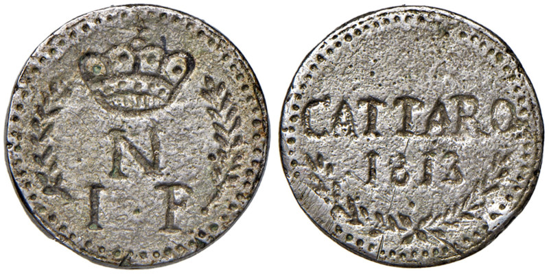 CATTARO Napoleone I Assedio inglese (1813) Franco 1813 - Gig. 3 AG (g 6,36) RR P...