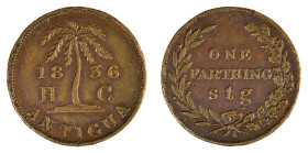 Antigua 1836HC ¼d. Issued by Hannay & Coltart Merchants Under British Administration , reverse has "One Farthing s.t.g." (Sterling) within wreath and ...