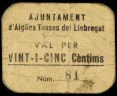 World Banknotes
25 Cèntims. Aj. d´ AIGÜES TOSSES DEL LLOBREGAT. (Sucio). MUY ESCASO. AT-32. MBC.