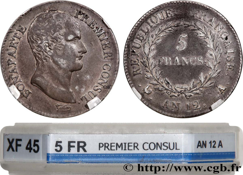 CONSULATE
Type : 5 francs Bonaparte Premier Consul 
Date : An 12 (1803-1804) 
Mi...