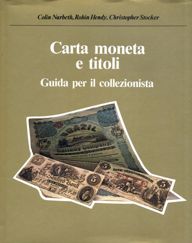 BIBLIOGRAFIA NUMISMATICA - LIBRI Cartamoneta e titoli, guida per il collezionist...