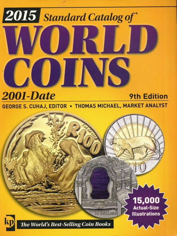 BIBLIOGRAFIA NUMISMATICA - LIBRI Cuhaj M. - Standard Catalog of World Coins, 200...