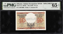 ALBANIA. Banca Nazionale d'Albania. 10 Lek, ND (1940). P-11s. SB703. Specimen. PMG Gem Uncirculated 65 EPQ.
Watermark of V. Emanuel III. "Annulato" p...