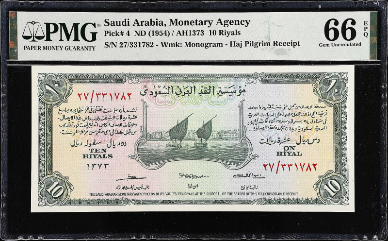 SAUDI ARABIA. Monetary Agency. 10 Riyals, ND (1954). P-4. PMG Gem Uncirculated 6...