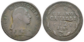 Regno di Napoli - 1 Grano 1789 - Ferdinando IV di Borbone (1759-1816) - III° tipo - Cu. - Gr.5,81 - Gig# 138