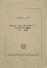 Janin E. - Scritti di argomento numismatico 1972-1999 - Circolo Numismatico Ligure "Corrado Astengo" - 2000 - pp. 150 - tavv. 36 b/n.
