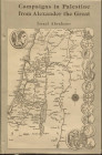 ABRAHAMS  I. -  Campaigns in  Palestine from Alexander the Great. Chicago, 1967.  Pp. 55,  tavv. 1. Ril. ed. buono stato, raro.