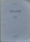 DAY  J. -  Mercanti e Banchieri dal XII al XV secolo.  Torino? S.d.  Pp. 207 - 225. ril ed ottimo stato, importante e raro lavoro.
