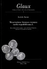 MARTINI R. – Monetazione bronzea romana tardo-repubblicana. I. Divos Iulius di Octavianus, “ assi” di Sexstus Pompeius, emissioni dei prefetti di Anto...