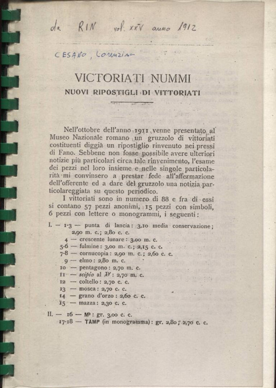 CESANO L. - Victoriati nummi; nuovi ripostigli di vittoriati. Milano, 1912. Foto...