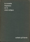 GIL FARRES  O. -  La moneda hispanica en la edad antigua. Madrid, 1966.  pp. xix - 583, tavv.  E ill nel testo. ril ed buono stato, interno ottimo sta...